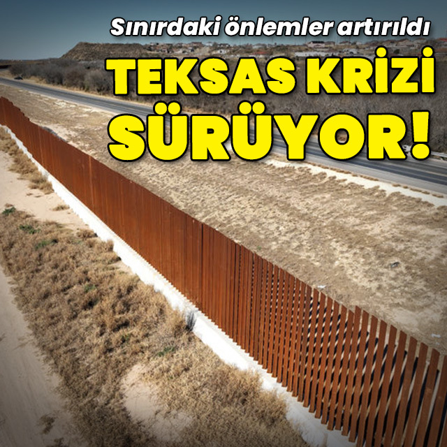 ABD'de Teksas krizi sürüyor!