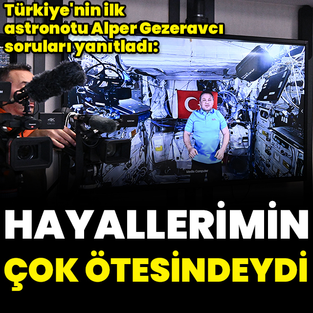"Hayallerimin bile çok ötesindeydi"
