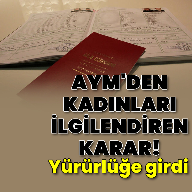 AYM'den kadınları ilgilendiren haber! İptal edildi