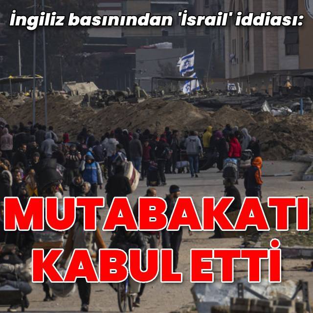 İddia: İsrail mutabakatı kabul etti