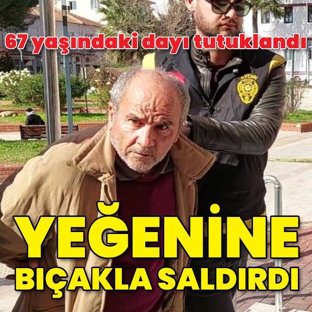Yeğenini öldüren dayı tutuklandı