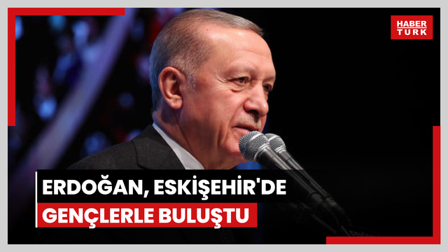  Cumhurbaşkanı Recep Tayyip Erdoğan, gençlerle buluştu