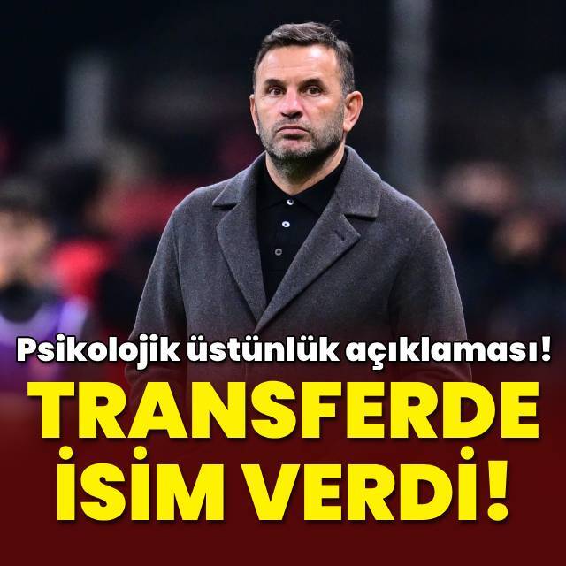 Okan Buruk transferde isim verdi!