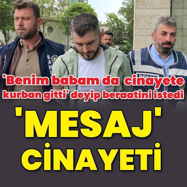Mesaj cinayetine 25 yıl hapis