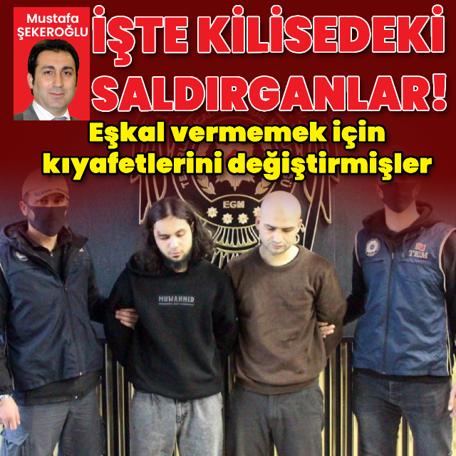 İşte kilisedeki silahlı saldırganlar!