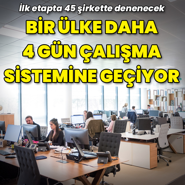 Bir ülke daha 4 gün çalışacak