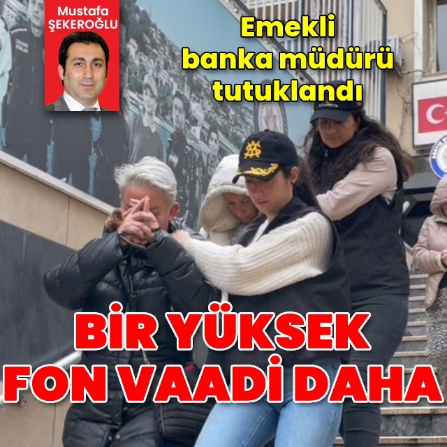 Bir yüksek fon vaadi daha
