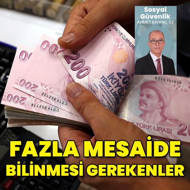 Fazla mesaide bilinmesi gerekenler