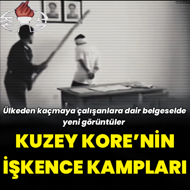 Kuzey Kore'deki kamplardan yeni görüntüler