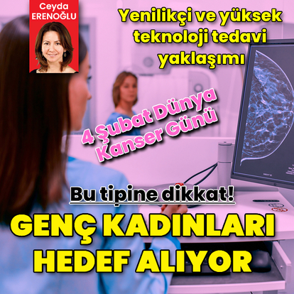 Meme kanserinin bu tipine dikkat! Genç kadınları hedef alıyor