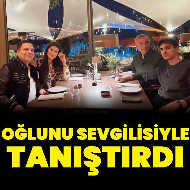 Oğlunu sevgilisiyle tanıştırdı