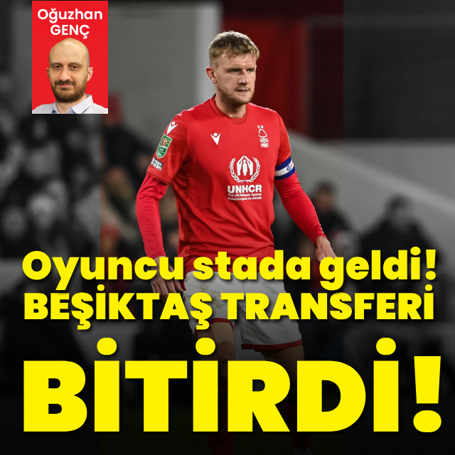 Beşiktaş transferi bitirdi!