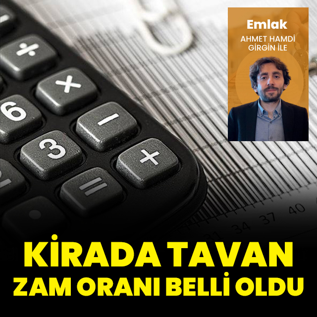 Kirada tavan zam oranı belli oldu
