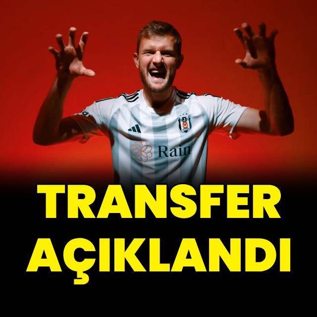 Beşiktaş transferi açıkladı!