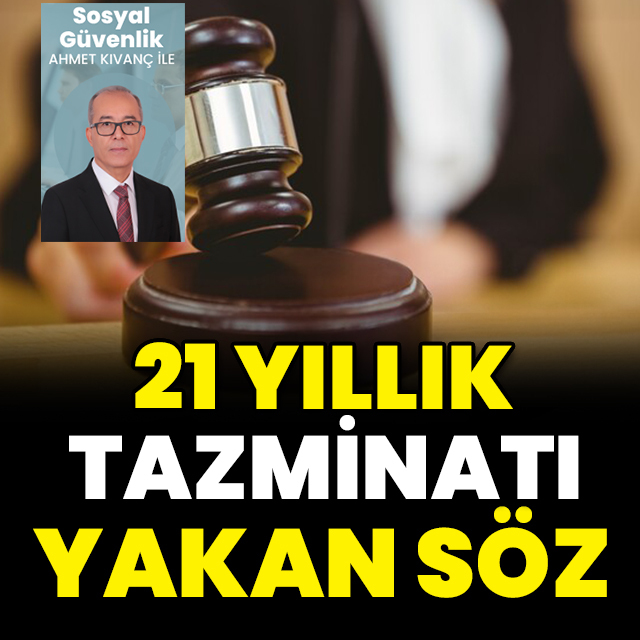 “Kaşar” sözü 21 yıllık tazminatı yaktı