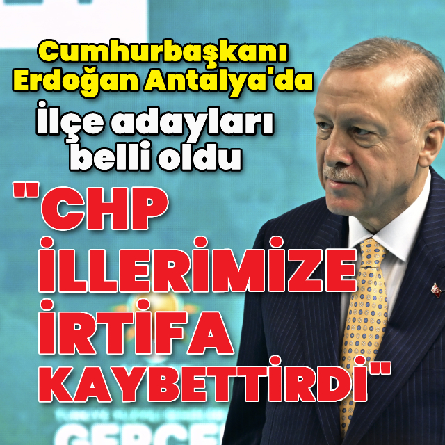 Cumhurbaşkanı Erdoğan Antalya'da