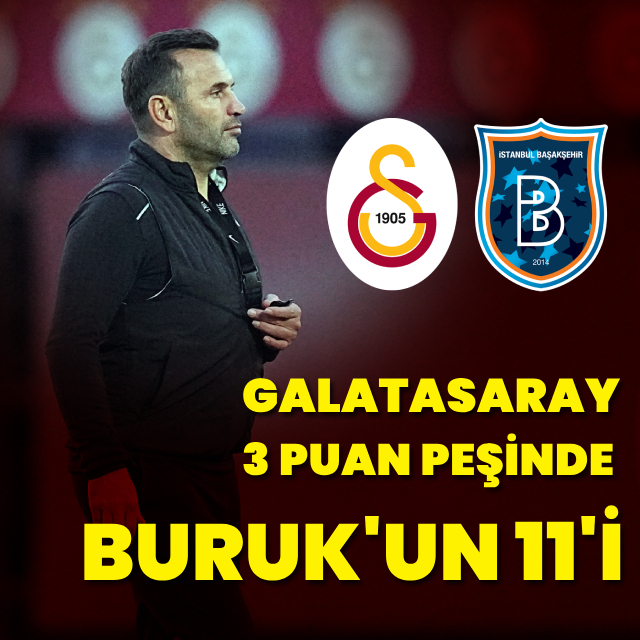 İşte Buruk'un 11'i