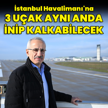 3 uçak aynı anda inip kalkabilecek