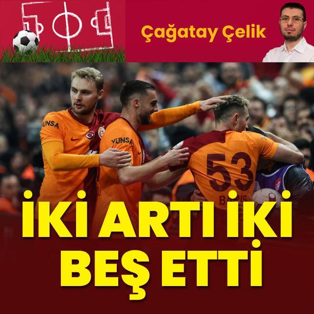 "İki artı iki beş etti"