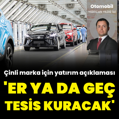 Çinli marka için Türkiye'de yatırım açıklaması