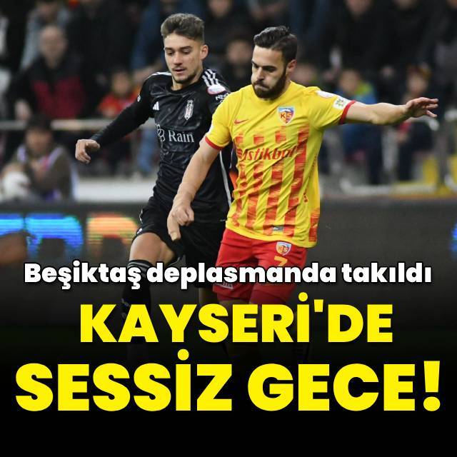 Kayseri'de gol sesi yok!