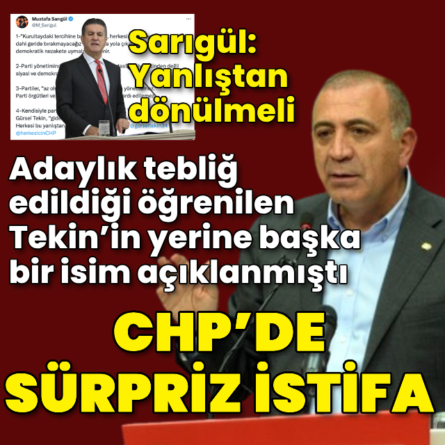 Gürsel Tekin CHP'den istifa etti