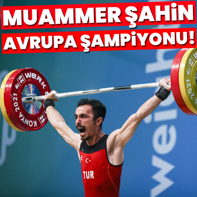 Muammer Şahin Avrupa şampiyonu!