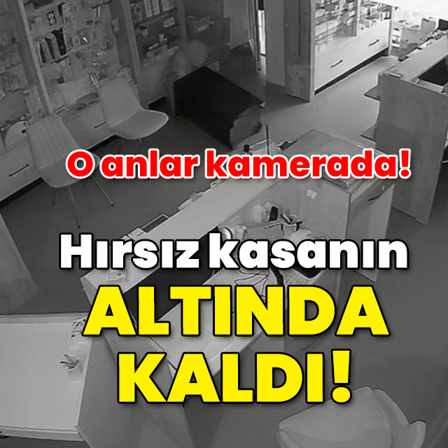 O anlar kamerada! Hırsız çelik kasanın altında kaldı!