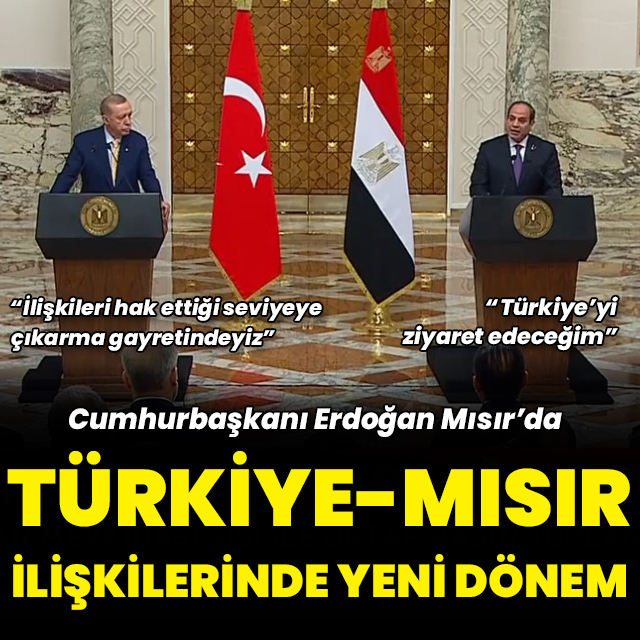 Cumhurbaşkanı Erdoğan Sisi ile bir arada
