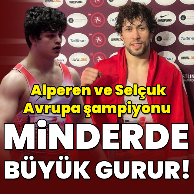 Güreşte büyük gurur! İki altın birden