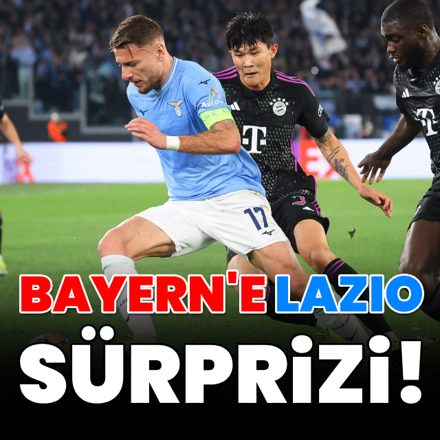 Bayern Münih'e Lazio sürprizi!