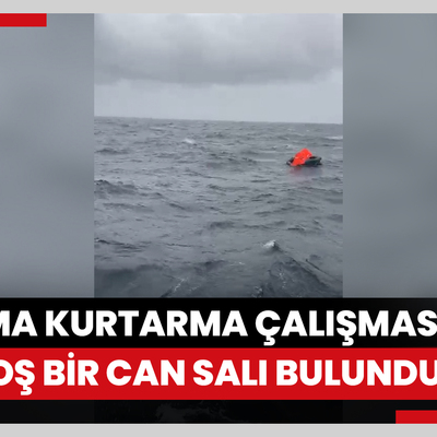 Batuhan A., battıktan sonra bölgede yapılar arama kurtarma çalışmasında içi boş bir can salı bulundu