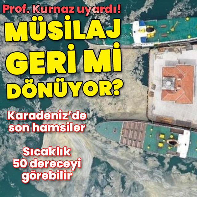 Müsilaj geri mi dönüyor?