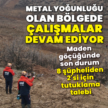 Erzincan İliç'teki maden göçüğünde 9 işçi aranıyor