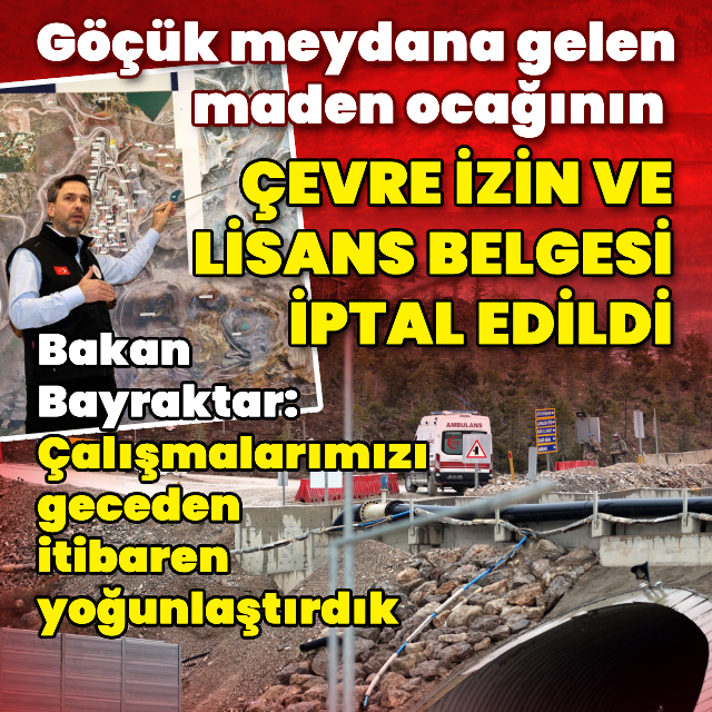 Bakan Bayraktar'dan maden göçüğü hakkında yeni açıklama