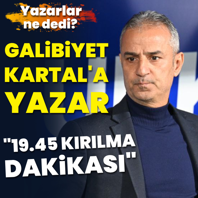 "Galibiyet Kartal'a yazar"