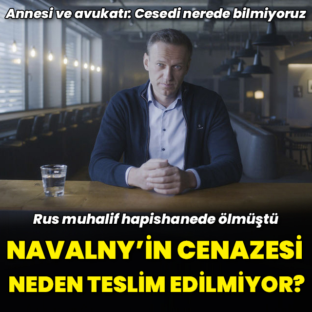 "Rusya, Navalny'nin cenazesini teslim etmiyor"