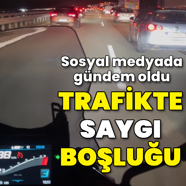 Trafikte saygı boşluğu