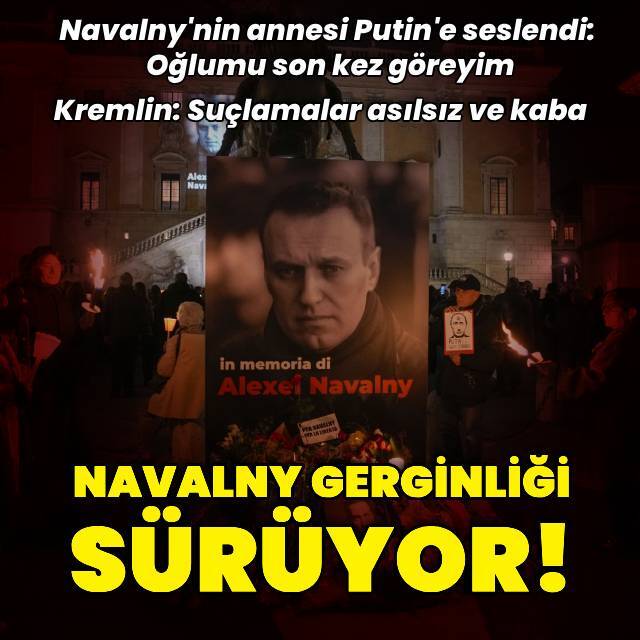 Rusya'da Navalny gerginliği sürüyor