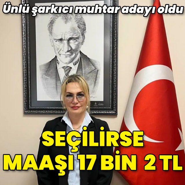 Ünlü şarkıcı muhtar adayı oldu