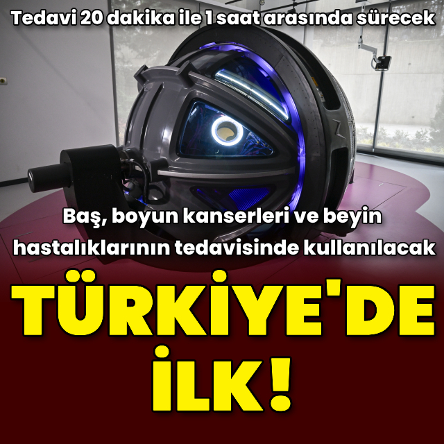 Türkiye'de ilk! Kanser tedavisinde kullanılacak