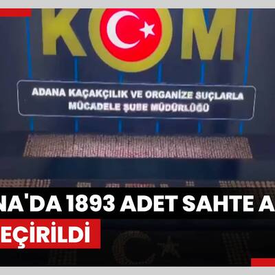 Adana'da 1893 adet sahte altın ele geçirildi