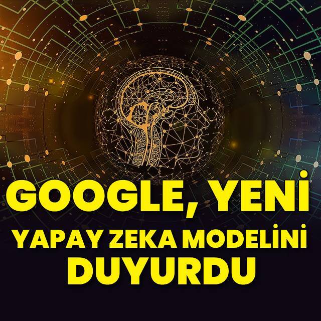 Google, yeni nesil yapay zeka modeli Gemma'yı duyurdu