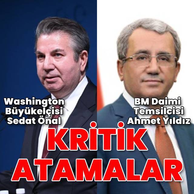 Washington'a yeni büyükelçi atandı