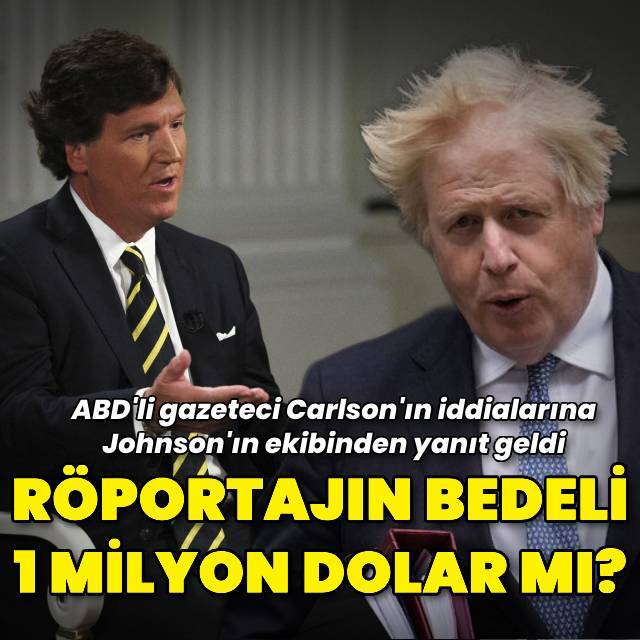 Johnson ile röportajın bedeli 1 milyon dolar mı?