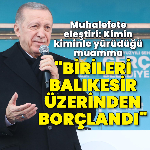 Cumhurbaşkanı Erdoğan'dan açıklamalar