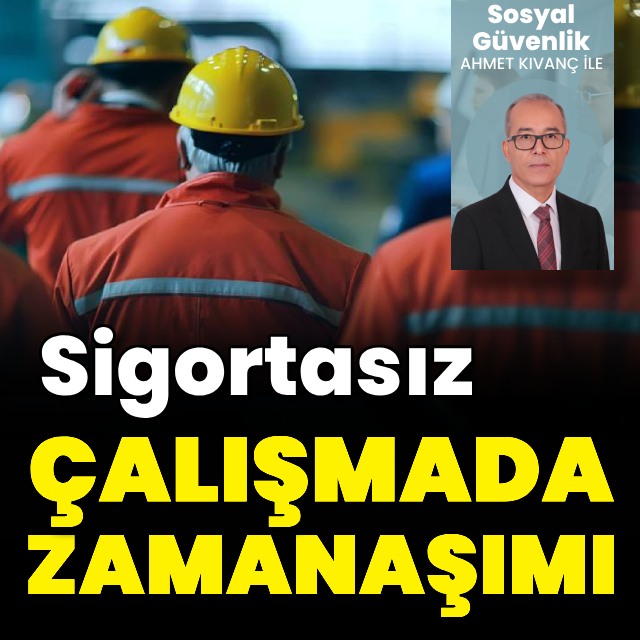 Sigortasız çalışmada zamanaşımı