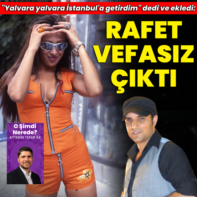 'Vefasız çıktı'