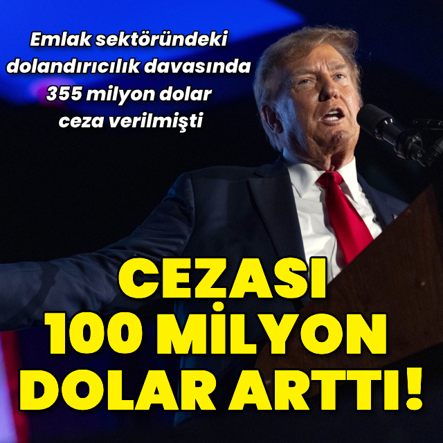Trump'ın cezası 100 milyon dolar daha arttı