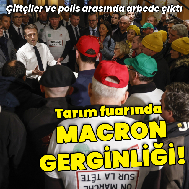 Macron tarım fuarına katıldı: Gerginlik başladı!